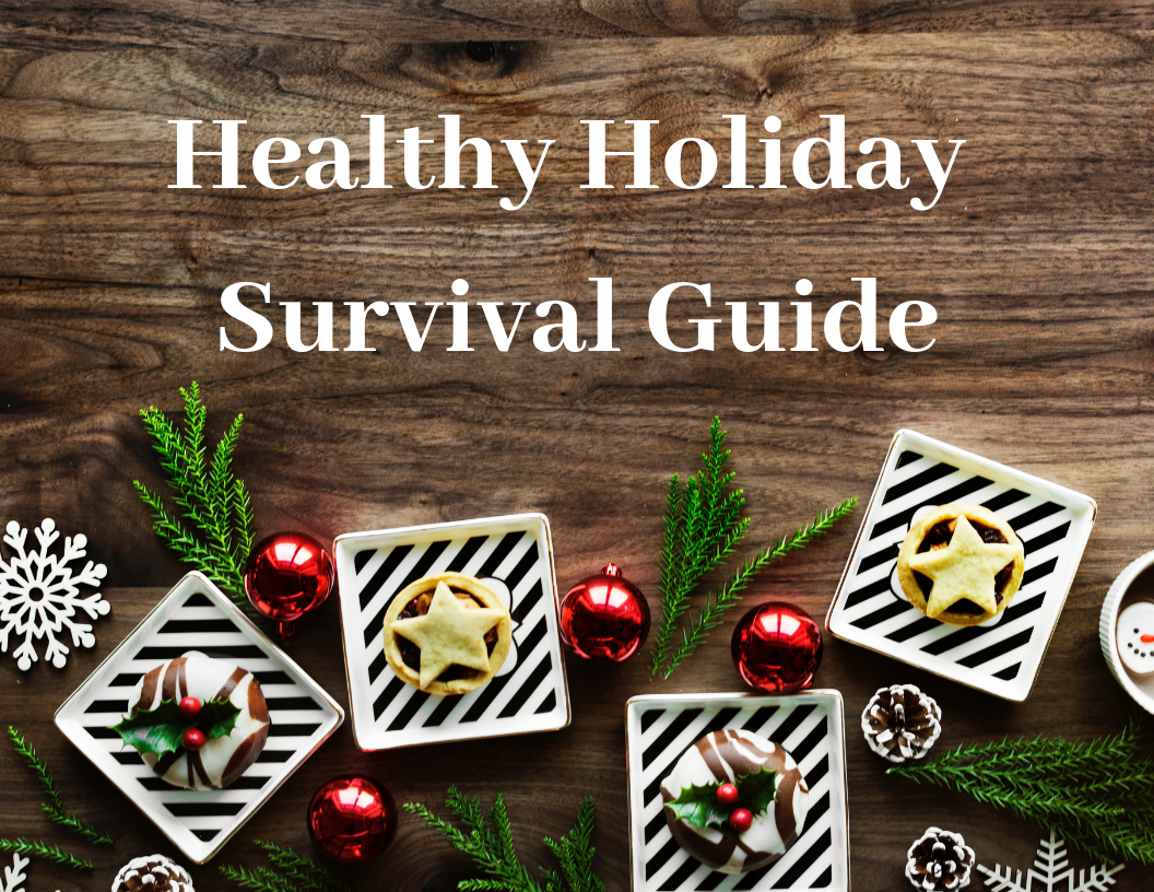 Healthy Holiday Survival Guide